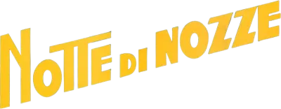 Notte di nozze streaming Notte di nozze
