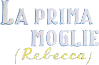 Rebecca - La prima moglie streaming Rebecca - La prima moglie