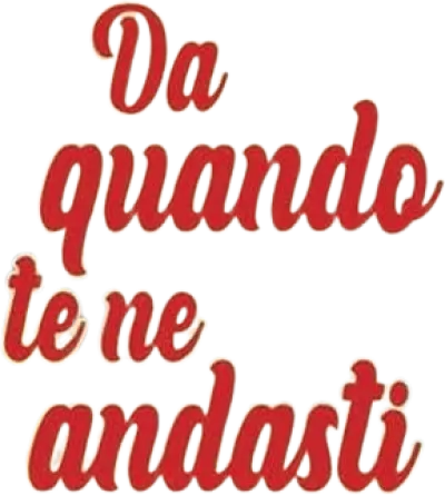 Da quando te ne andasti streaming Da quando te ne andasti