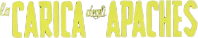 La carica degli apaches streaming La carica degli apaches