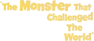 Il mostro che sfidò il mondo streaming Il mostro che sfidò il mondo