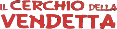 Il cerchio della vendetta streaming Il cerchio della vendetta