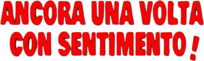 Ancora una volta con sentimento streaming Ancora una volta con sentimento