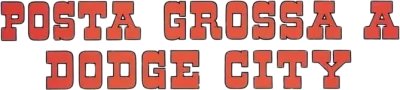 Posta grossa a Dodge City streaming Posta grossa a Dodge City