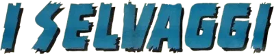 I selvaggi streaming I selvaggi