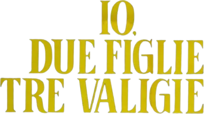 Io, due figlie, tre valigie streaming Io, due figlie, tre valigie