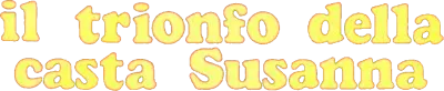 Il trionfo della casta Susanna streaming Il trionfo della casta Susanna