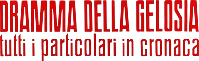 Dramma della gelosia (tutti i particolari in cronaca) streaming Dramma della gelosia (tutti i particolari in cronaca)