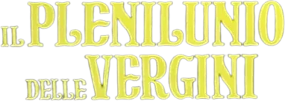 Il plenilunio delle vergini streaming Il plenilunio delle vergini