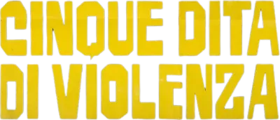 Cinque dita di violenza streaming Cinque dita di violenza