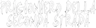 Il prigioniero della seconda strada