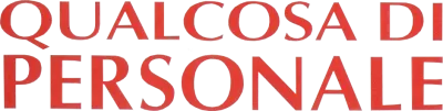 Qualcosa di personale streaming Qualcosa di personale