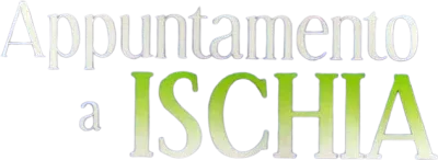 Appuntamento a Ischia streaming Appuntamento a Ischia