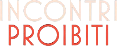 Incontri proibiti streaming Incontri proibiti