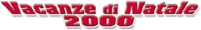 Vacanze di Natale 2000 streaming Vacanze di Natale 2000