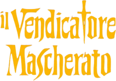 Il vendicatore mascherato streaming Il vendicatore mascherato