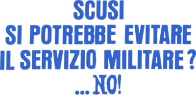Scusi, si potrebbe evitare il servizio militare?... No! streaming Scusi, si potrebbe evitare il servizio militare?... No!