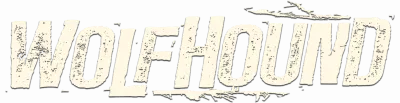 Wolfhound streaming Wolfhound