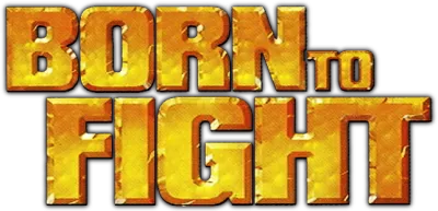 Born to fight - Nati per combattere streaming Born to fight - Nati per combattere