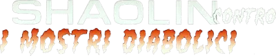Shaolin contro i mostri diabolici streaming Shaolin contro i mostri diabolici