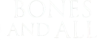 Bones and All streaming Bones and All