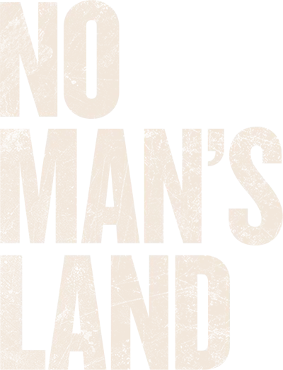 No Man's Land streaming No Man's Land