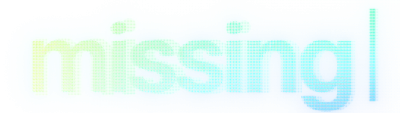 Missing streaming Missing
