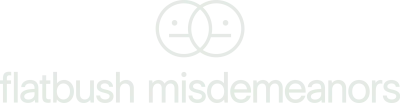 Flatbush Misdemeanors streaming Flatbush Misdemeanors