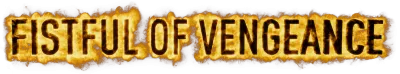 Fistful of Vengeance streaming Fistful of Vengeance