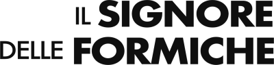 Il signore delle formiche streaming Il signore delle formiche