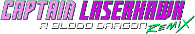 Captain Laserhawk - A Blood Dragon Remix streaming Captain Laserhawk - A Blood Dragon Remix