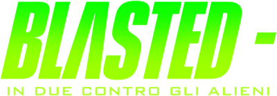 Blasted - In due contro gli alieni streaming Blasted - In due contro gli alieni