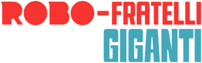 Robo-fratelli super giganti (2022)
