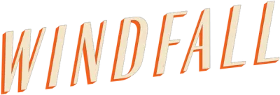 Windfall streaming Windfall