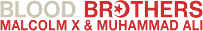 Blood Brothers: Malcolm X and Muhammad Ali streaming Blood Brothers: Malcolm X and Muhammad Ali