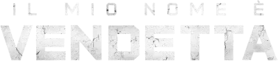 Il mio nome è vendetta streaming Il mio nome è vendetta