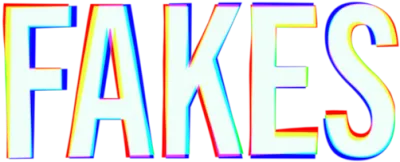 Fakes streaming Fakes