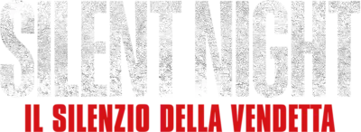 Silent Night - Il silenzio della vendetta streaming Silent Night - Il silenzio della vendetta