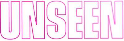 Unseen streaming Unseen