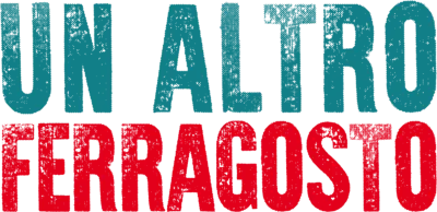 Un altro ferragosto streaming Un altro ferragosto