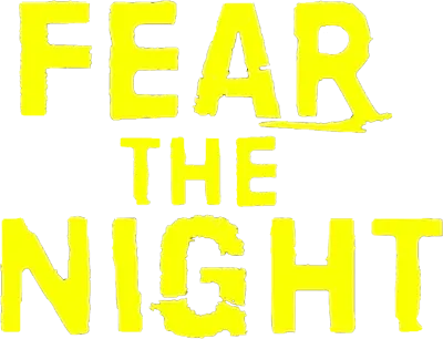 Fear the Night streaming Fear the Night