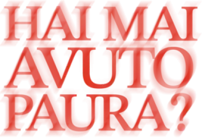 Hai mai avuto paura? streaming Hai mai avuto paura?