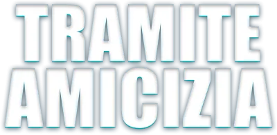 Tramite amicizia streaming Tramite amicizia