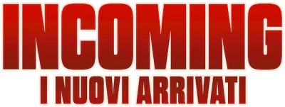 Incoming - I nuovi arrivati streaming Incoming - I nuovi arrivati