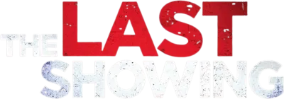 The Last Showing streaming The Last Showing