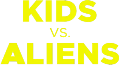 Kids vs. Aliens streaming Kids vs. Aliens