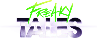 Freaky Tales streaming Freaky Tales