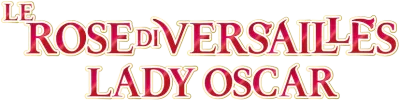 Le rose di Versailles - Lady Oscar streaming Le rose di Versailles - Lady Oscar