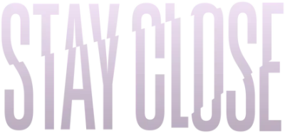Stay Close streaming Stay Close