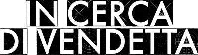 In cerca di vendetta streaming In cerca di vendetta